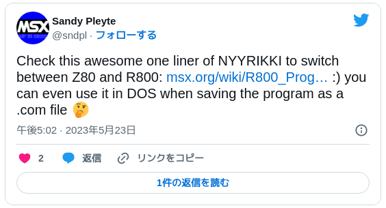 Check this awesome one liner of NYYRIKKI to switch between Z80 and R800: https://t.co/mOIevKqfcq :) you can even use it in DOS when saving the program as a .com file 🤔 — Sandy Pleyte (@sndpl) 2023年5月23日